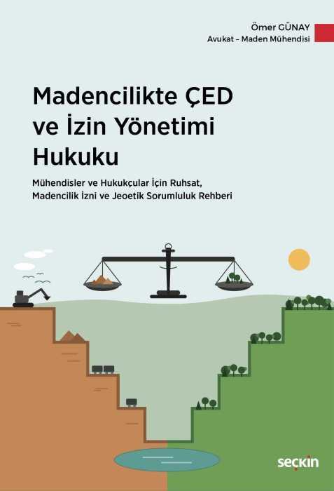 Yeni Kitap: Madencilikte ÇED ve İzin Yönetimi Hukuku